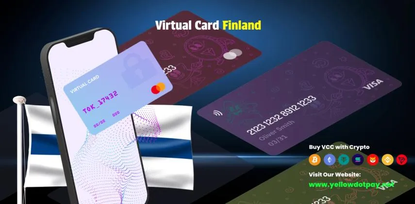 Virtual Card Finland – Instant, Secure & Crypto-Powered by Yellowdotpay