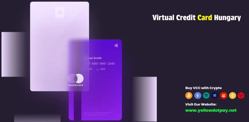 How to buy Virtual Credit Card Hungary: Crypto-Friendly Payments