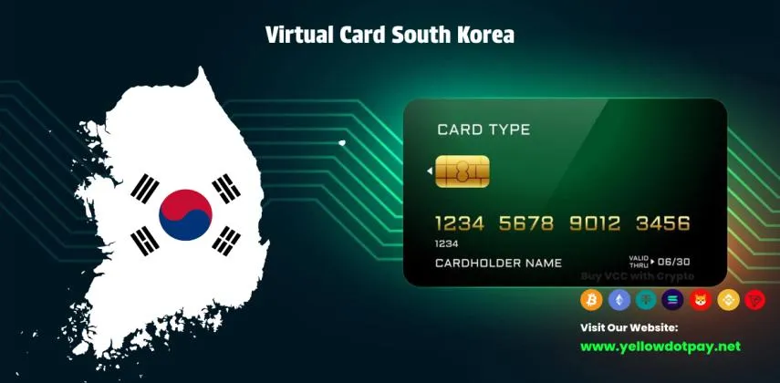 Virtual card for South Korea: Korean Credit Card for Foreigners
