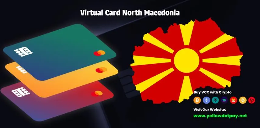 Virtual Cards for North Macedonia: Convenient Online Payments