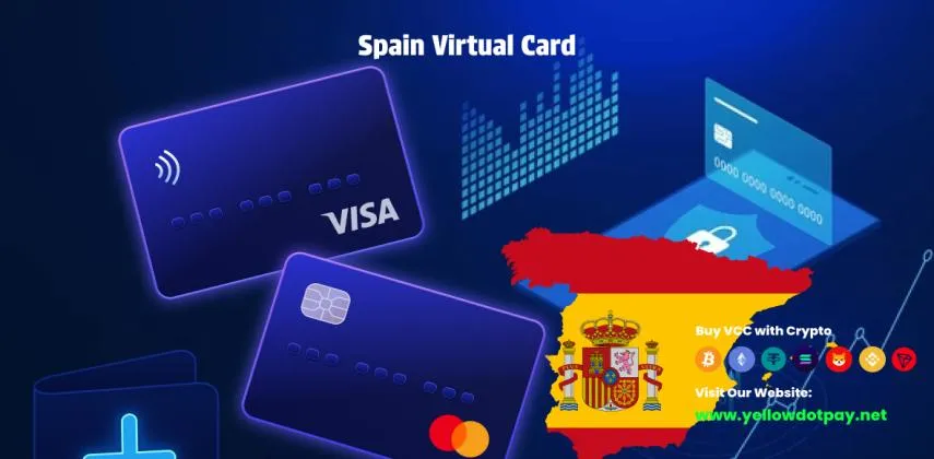 Spain Virtual Card for Non-Residents: Open in Minutes from Anywhere