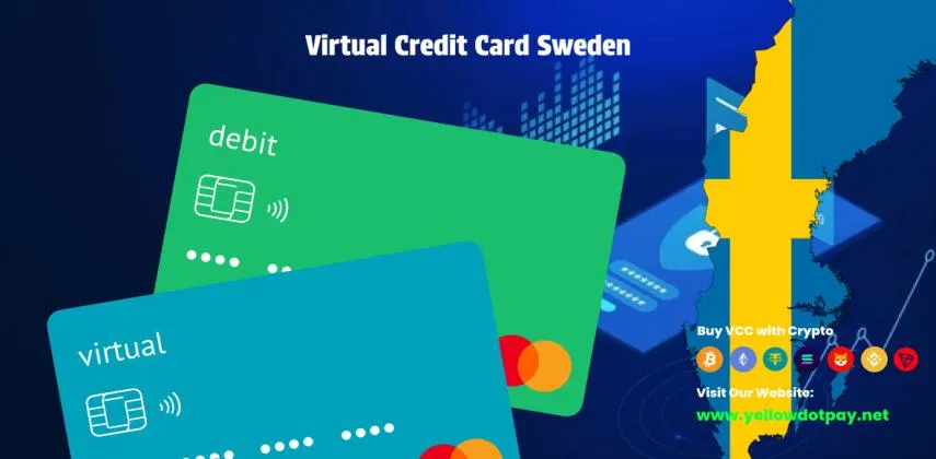 Virtual Credit Card Sweden: Instant Payments Without a Swedish Bank Account